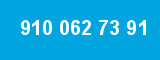 910 062 73 91
